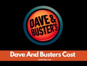 Dave And Busters Cost Per Person