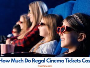 How Much Do Regal Cinema Tickets Cost