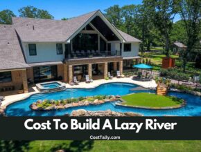 How Much Does It Cost To Build A Lazy River