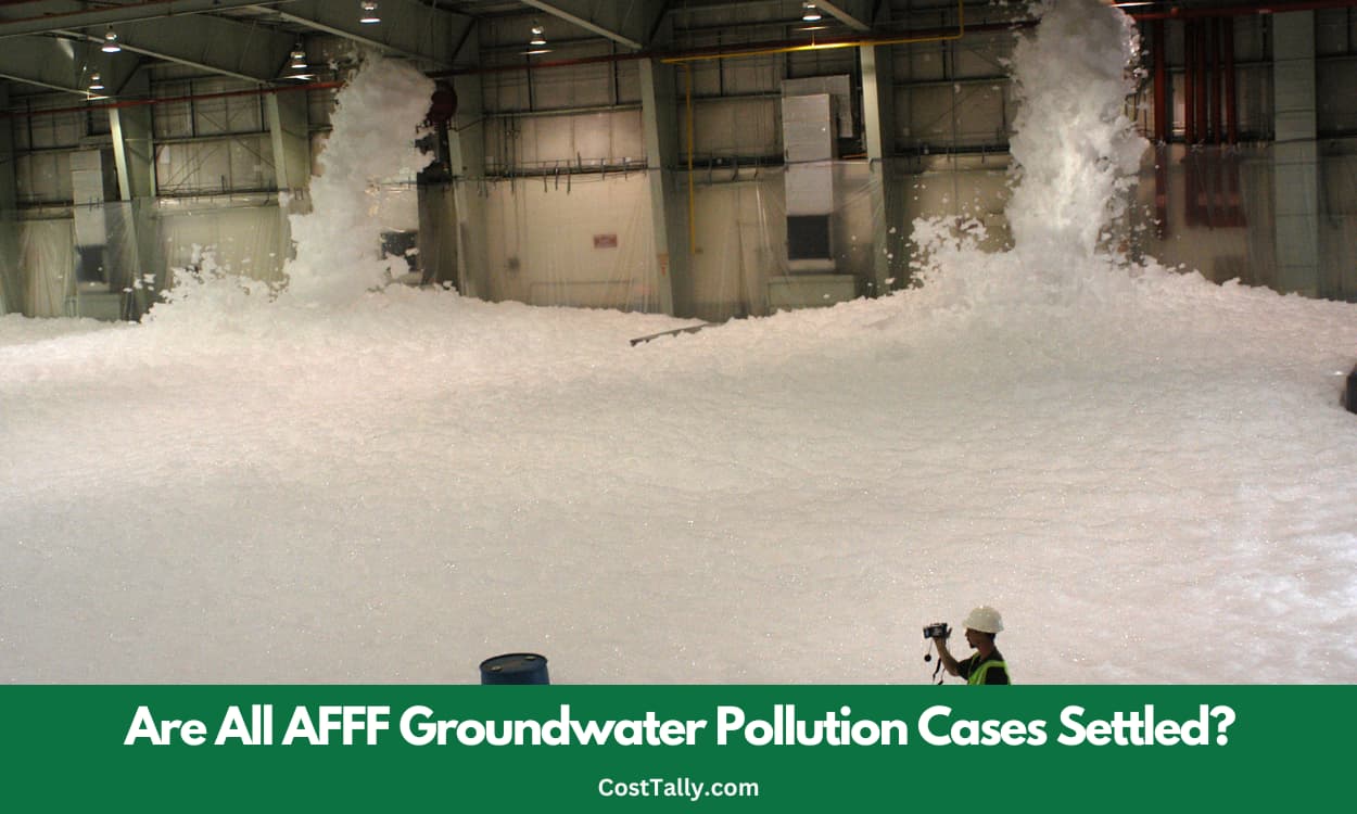 Are All AFFF Groundwater Pollution Cases Settled