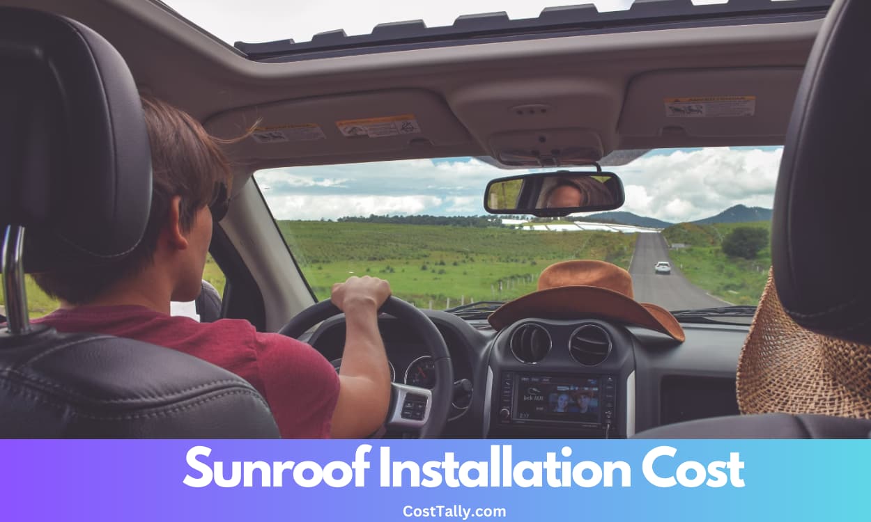 How Much Does Sunroof Installation Cost